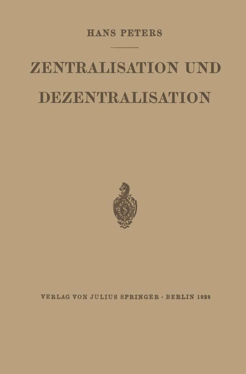 Zentralisation Und Dezentralisation (English, Hans Peters) - Image 2 - GlowMirror