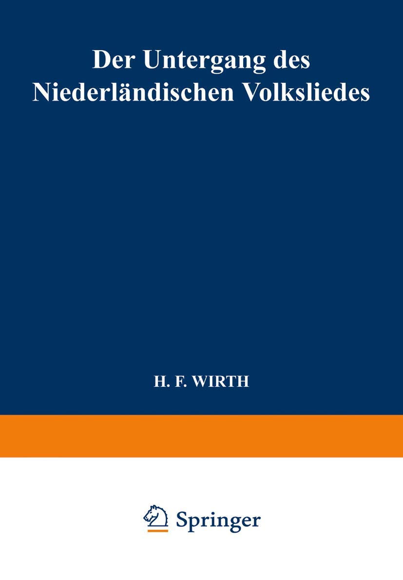 Der Untergang Des Niederländischen Volksliedes (English, H. F. Wirth) - Image 2 - GlowMirror