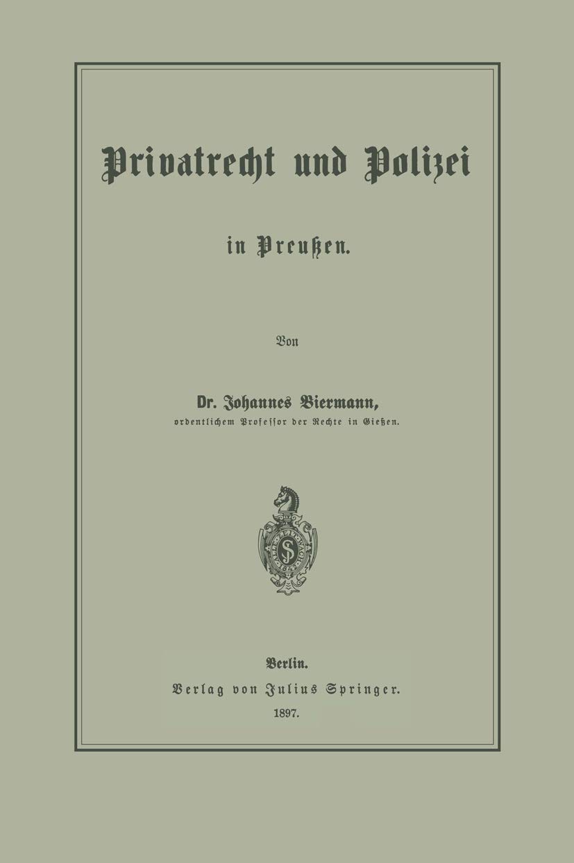 Privatrecht Und Polizei in Preußen (English, Johannes Biermann) - Image 2 - GlowMirror