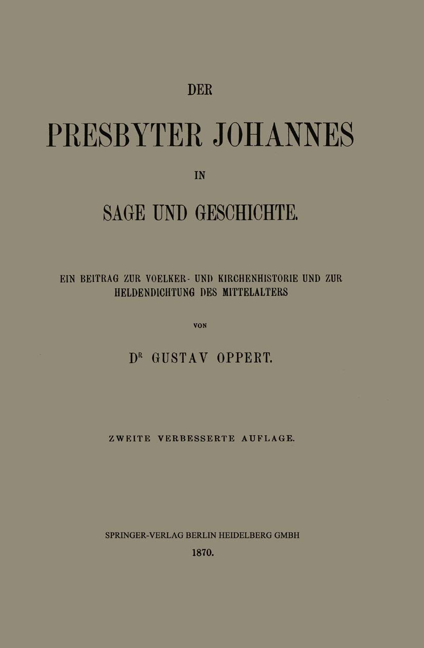 Der Presbyter Johannes in Sage Und Geschichte (English, Gustav Ferdinand Oppert) - Image 2 - GlowMirror
