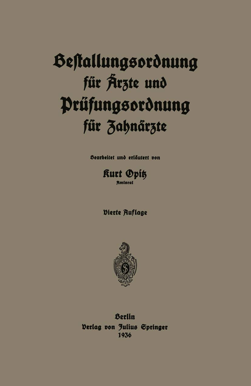 Bestallungsordnung Für Ärzte Und Prüfungsordnung Für Zahnärzte (English, Kurt Opitz) - Image 2 - GlowMirror