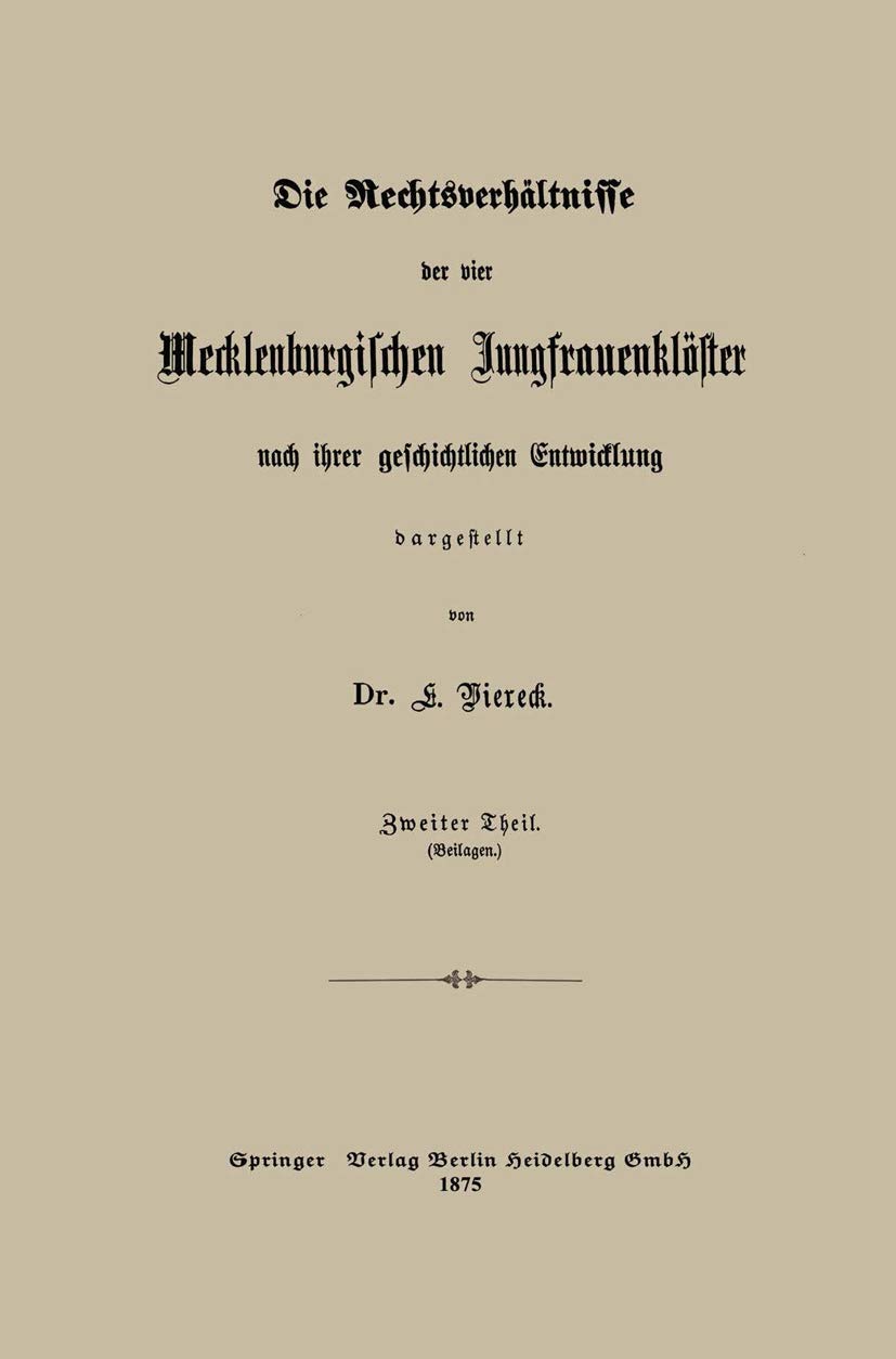 Die Rechtsverhältnisse Der Vier Mecklenburgischen Jungfrauenklöster Nach Ihrer Geschichtlichen Entwi (English, Eduard Viereck) - Image 2 - GlowMirror