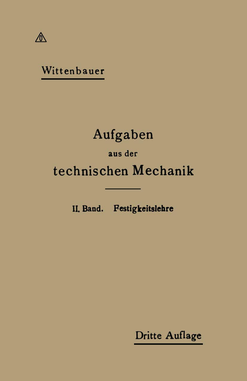 Aufgaben Aus Der Technischen Mechanik (English, Ferdinand Wittenbauer) - Image 2 - GlowMirror