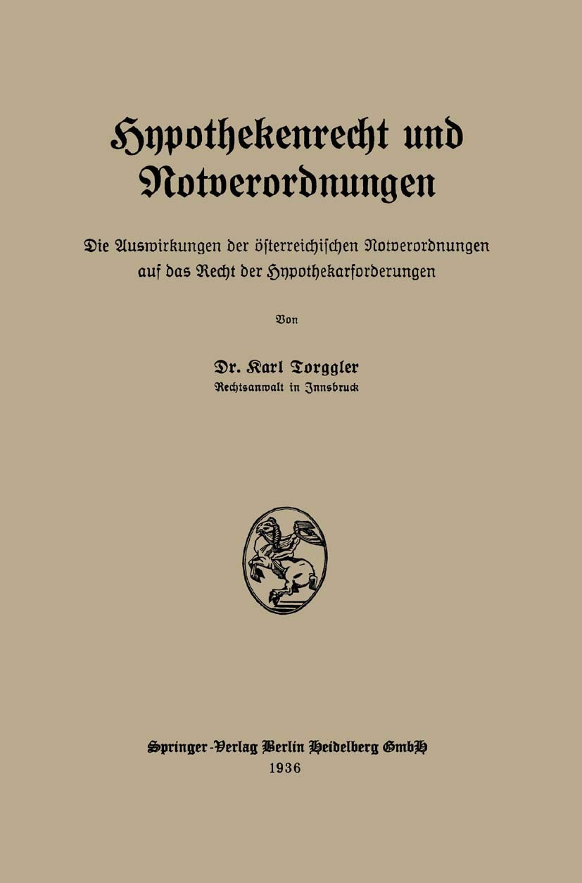 Hypothekenrecht Und Notverordnungen (English, Karl Torggler) - Image 2 - GlowMirror