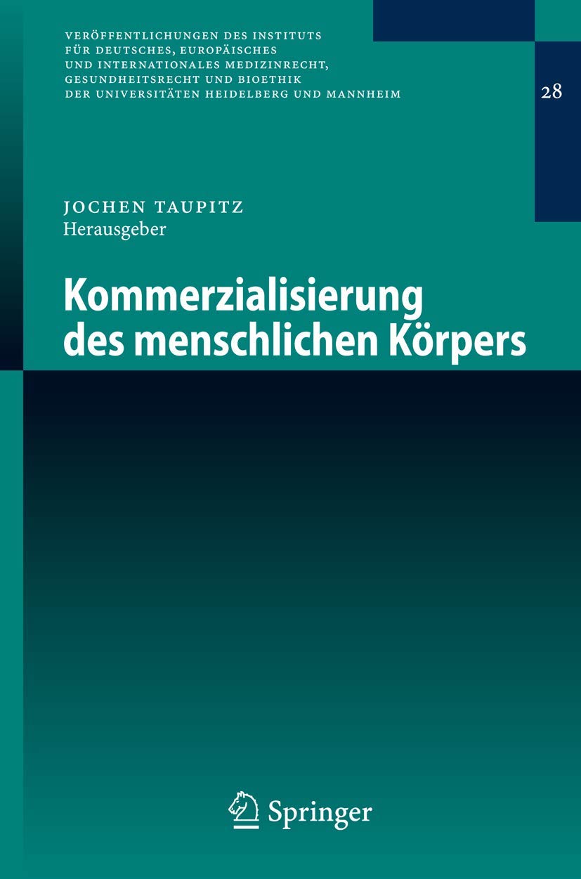 Kommerzialisierung Des Menschlichen Körpers (English, Jochen Taupitz) - Image 2 - GlowMirror