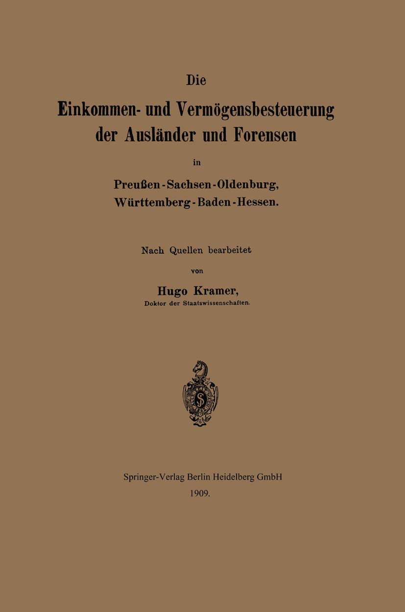 Die Einkommen- Und Vermögensbesteuerung Der Ausländer Und Forensen in Preußen-Sachsen-Oldenburg, Wür (English, Hugo Kramer) - Image 2 - GlowMirror