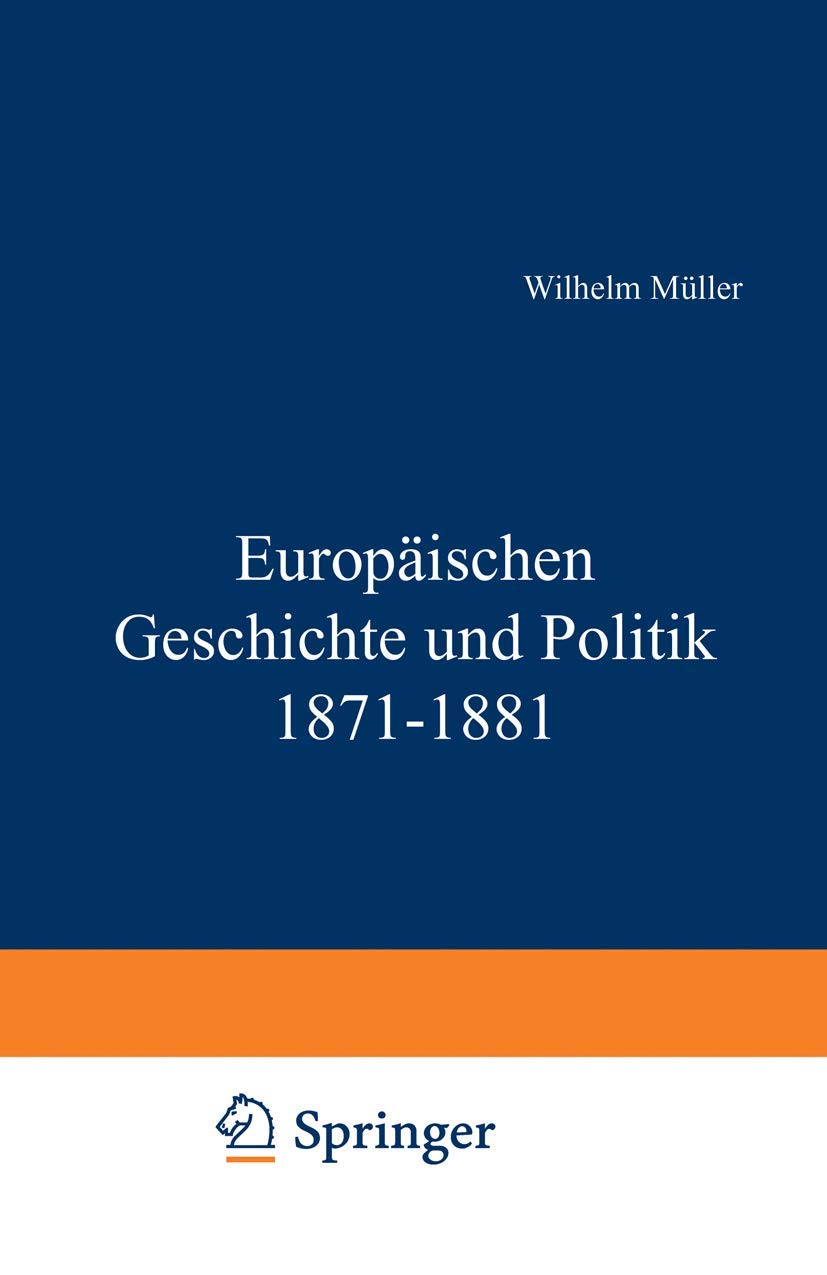 Europäische Geschichte Und Politik 1871-1881 (English, Wilhelm Müller) - Image 2 - GlowMirror