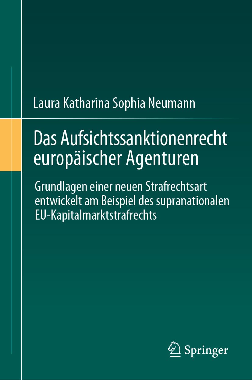 Das Aufsichtssanktionenrecht Europäischer Agenturen (English, Laura Katharina Sophia Neumann) - Image 2 - GlowMirror