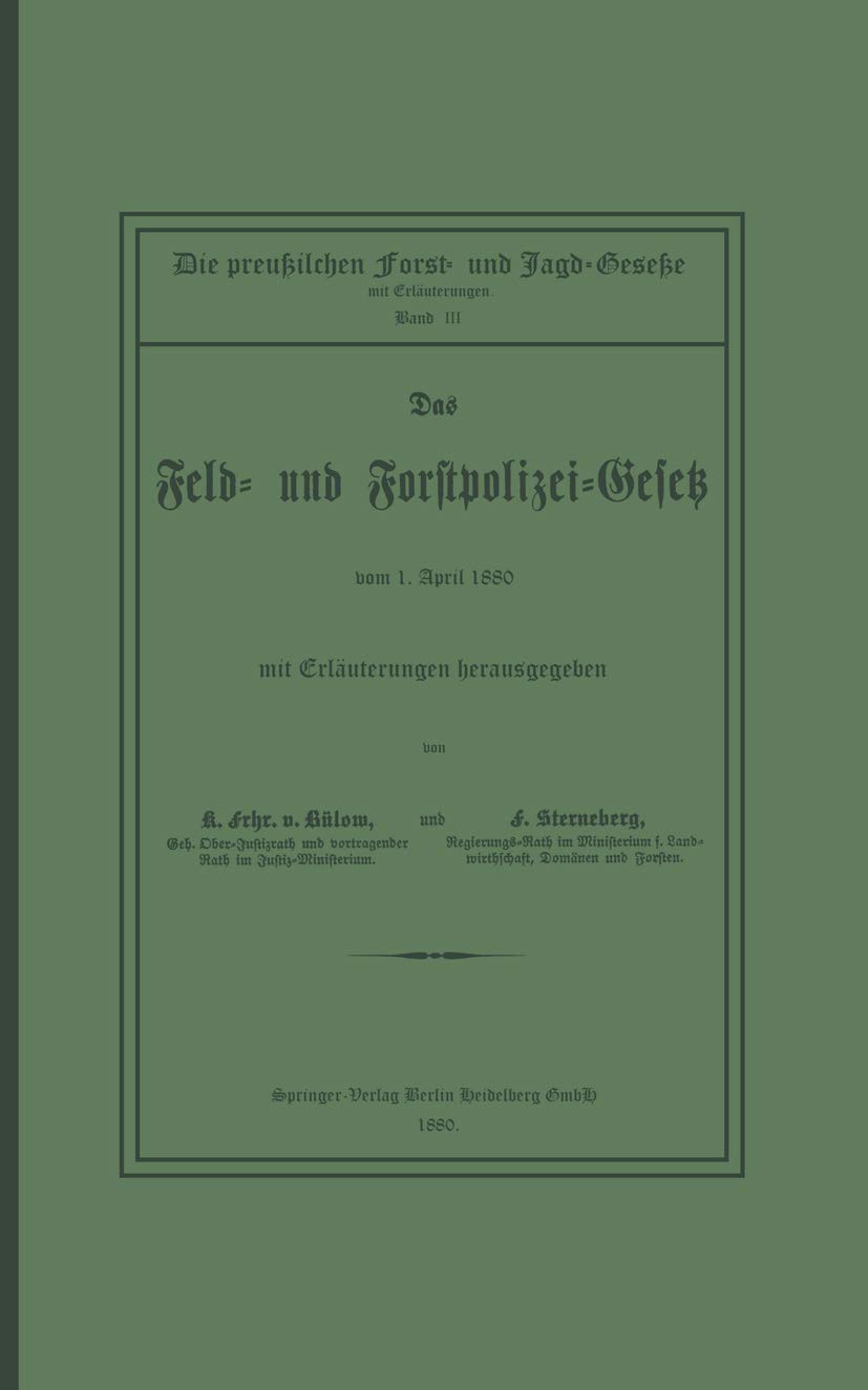 Das Feld- Und Forstpolizei-Gesetz (English, Karl Von Bülow | August Bernhardt | Otto Von Oehlschläger) - Image 2 - GlowMirror