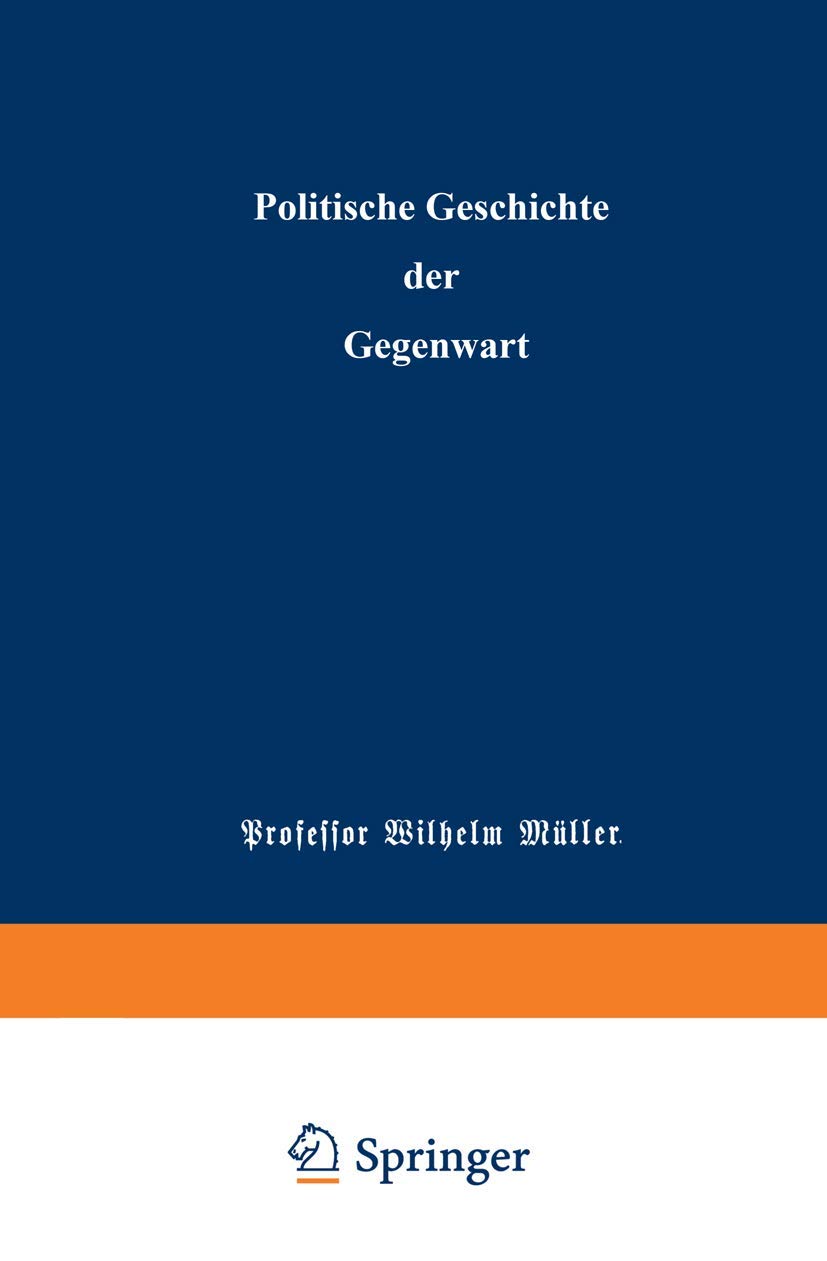 Politische Geschichte Der Gegenwart (English, Wilhelm Müller | Carl Wippermann) - Image 2 - GlowMirror