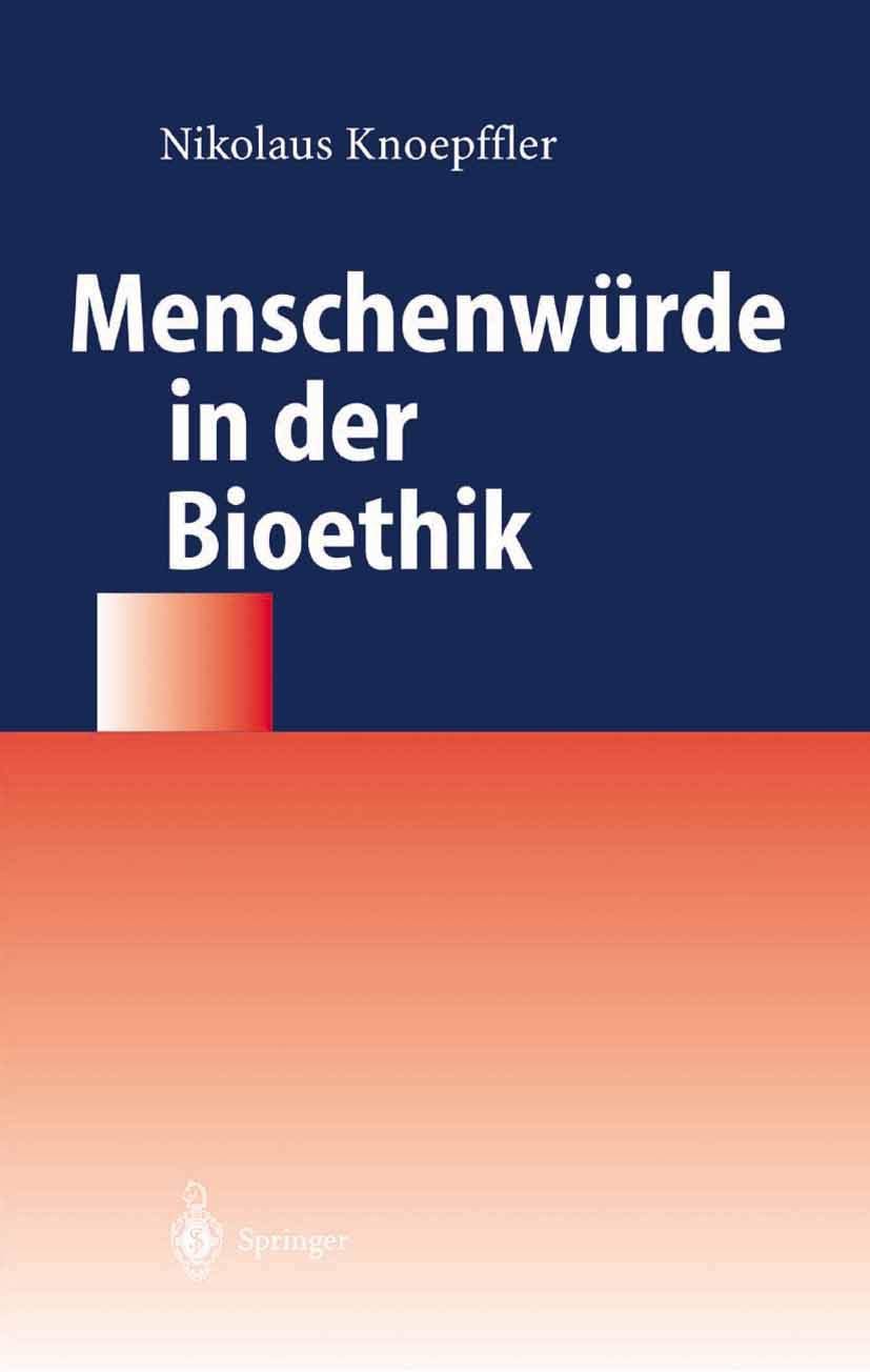 Menschenwürde in Der Bioethik (English, Nikolaus Knoepffler) - Image 2 - GlowMirror