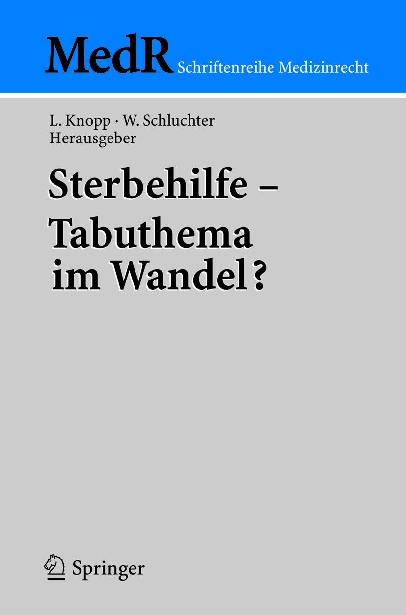 Sterbehilfe -- Tabuthema Im Wandel? (English, Lothar Knopp | Wolfgang Schluchter) - Image 2 - GlowMirror