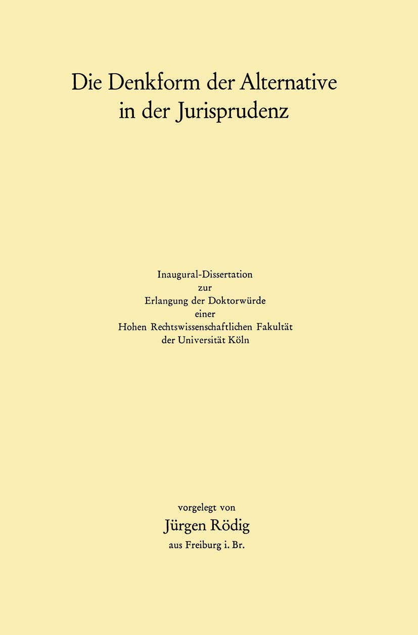 Die Denkform Der Alternative in Der Jurisprudenz (English, Jürgen Rödig) - Image 2 - GlowMirror