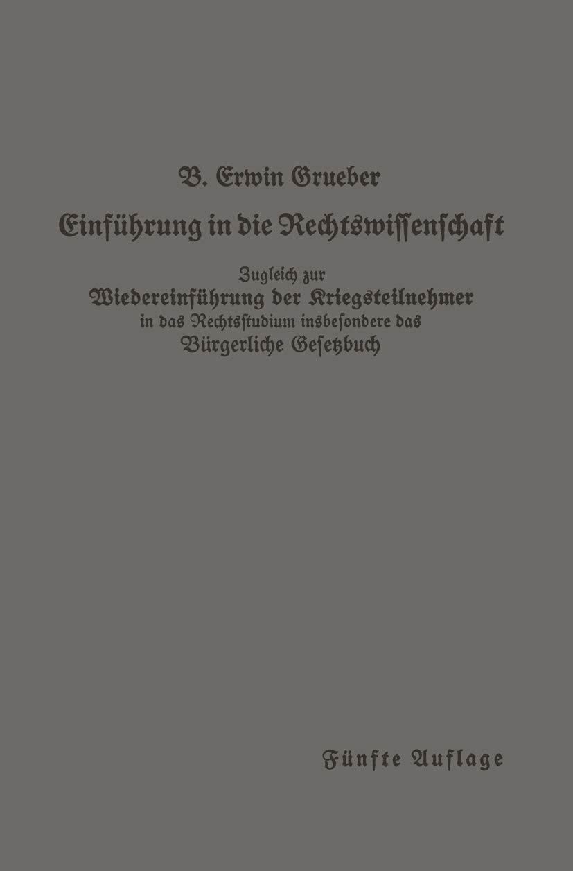 Einführung in Die Rechtswissenschaft (English, Bernhard Erwin Grueber) - Image 2 - GlowMirror