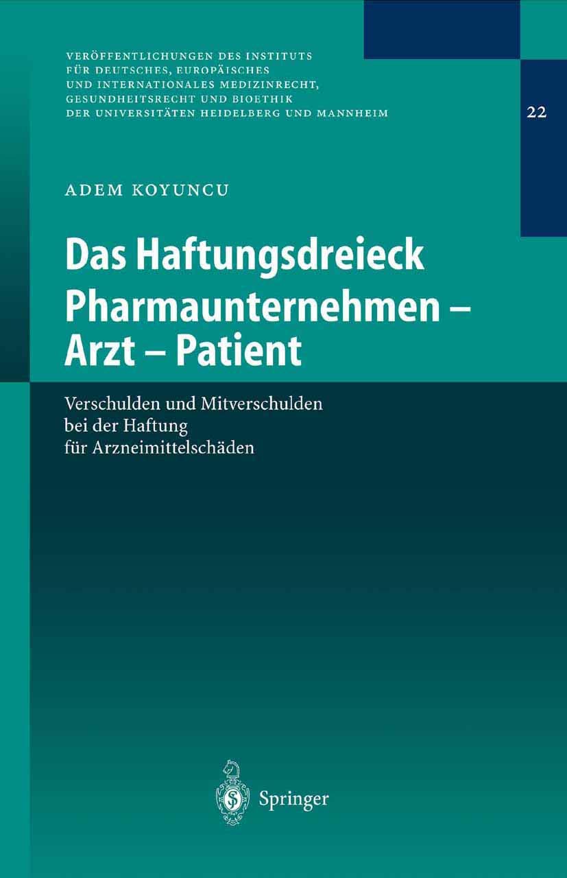 Das Haftungsdreieck Pharmaunternehmen - Arzt - Patient (English, Adem Koyuncu) - Image 2 - GlowMirror