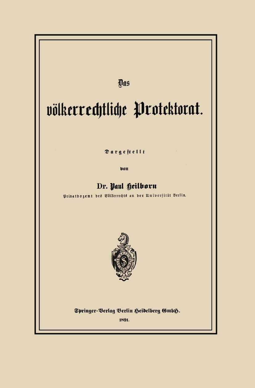 Das Völkerrechtliche Protektorat (English, Paul Heilborn) - Image 2 - GlowMirror