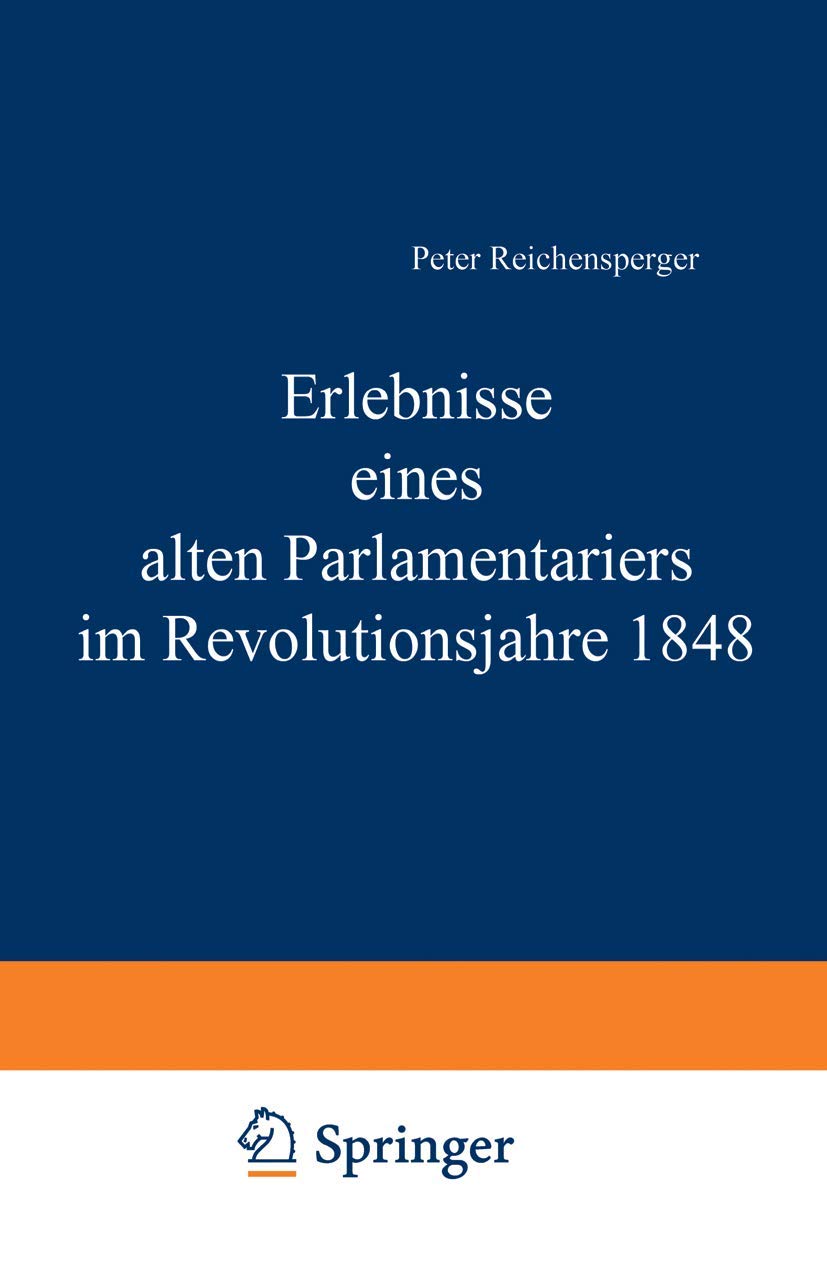 Erlebnisse Eines Alten Parlamentariers Im Revolutionsjahre 1848 (English, Peter Reichensperger) - Image 2 - GlowMirror