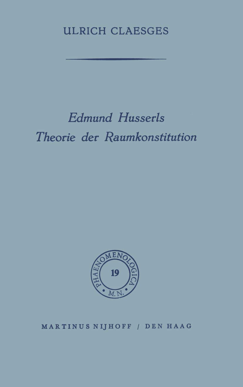 Edmund Husserls Theorie Der Raumkonstitution (English, U. Claesges) - Image 2 - GlowMirror
