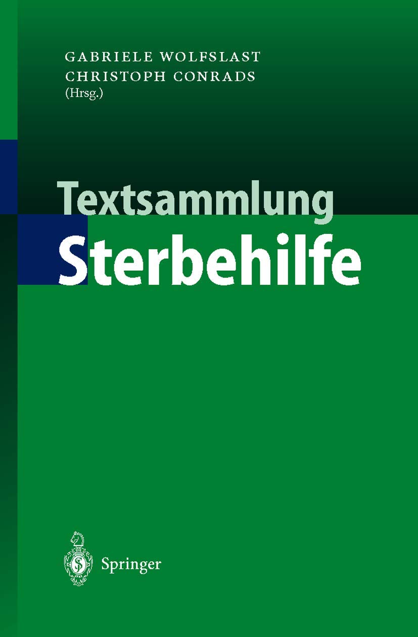 Textsammlung Sterbehilfe (English, Gabriele Wolfslast | Christoph Conrads) - Image 2 - GlowMirror
