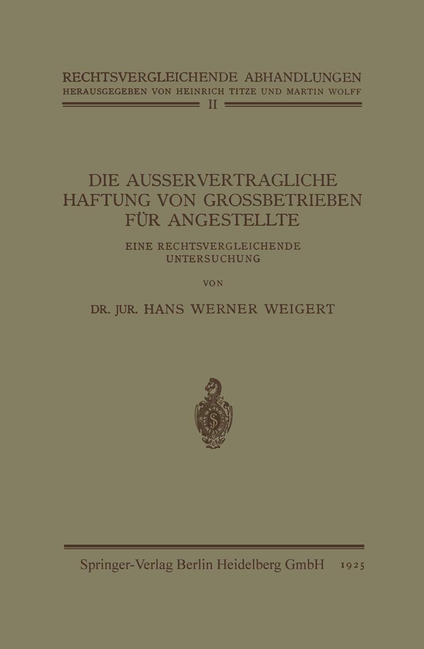 Die Ausservertragliche Haftung Von Grossbetrieben Für Angestellte (English, Hans Werner Weigert) - Image 2 - GlowMirror