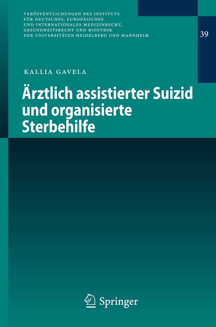 Ärztlich Assistierter Suizid Und Organisierte Sterbehilfe (English, Kallia Gavela) - Image 2 - GlowMirror