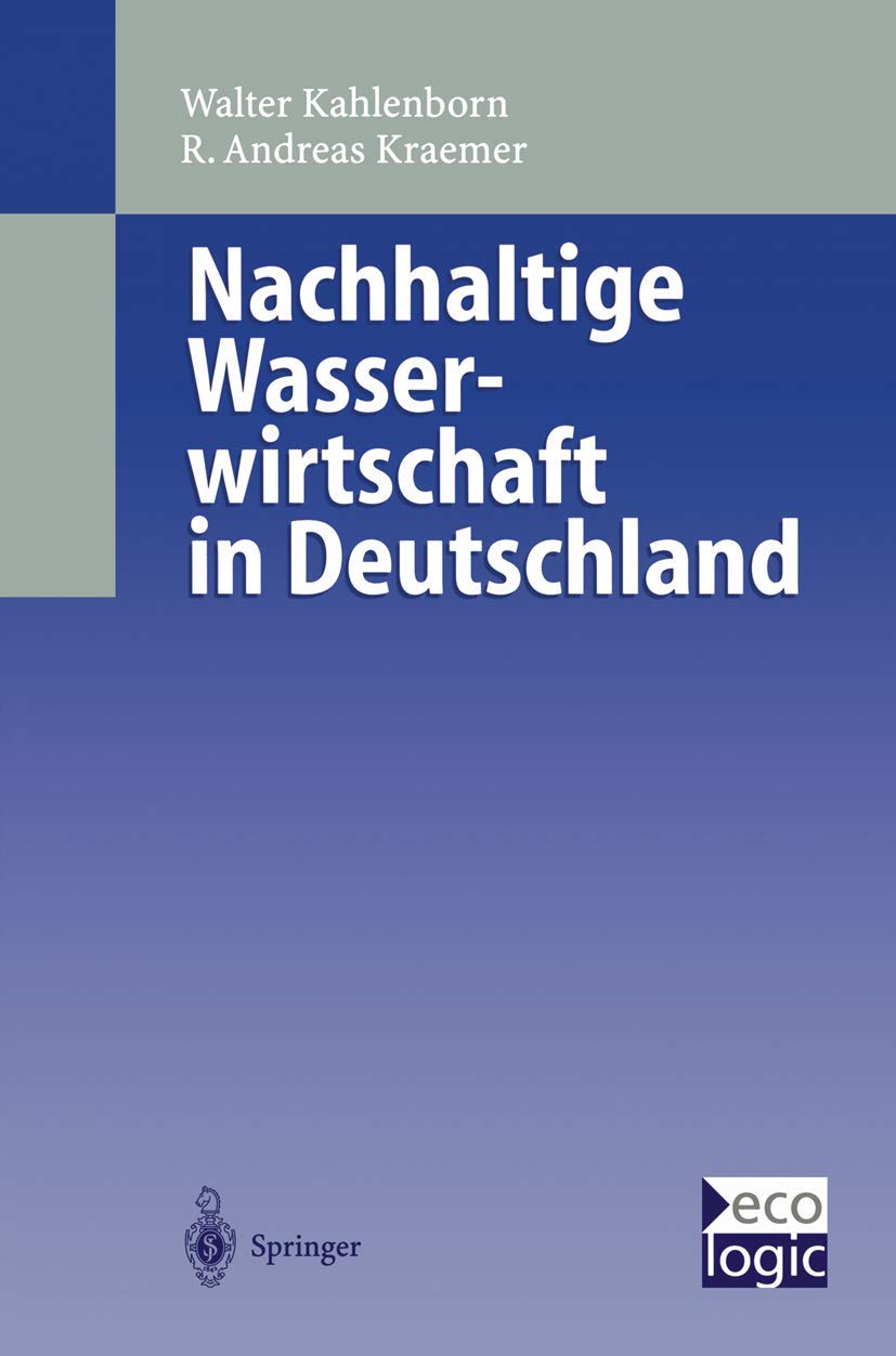 Nachhaltige Wasser-Wirtschaft in Deutschland (English, Walter Kahlenborn | Andreas Kraemer) - Image 2 - GlowMirror