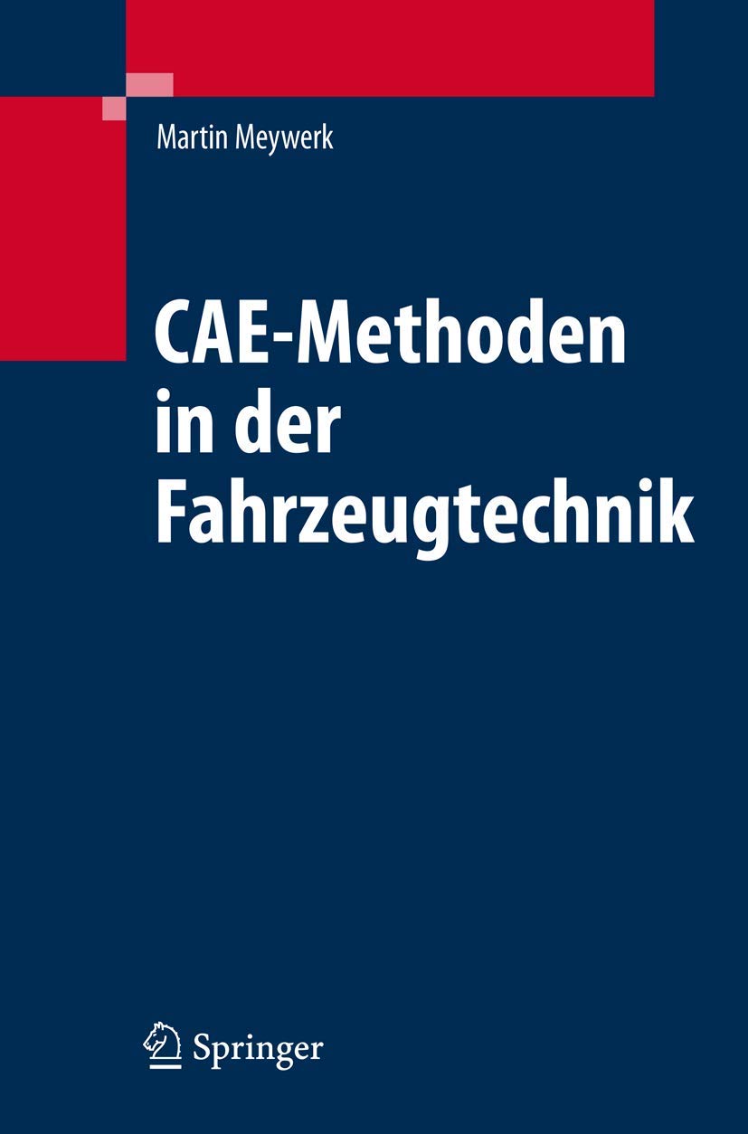Cae-Methoden in Der Fahrzeugtechnik (English, Martin Meywerk) - Image 2 - GlowMirror
