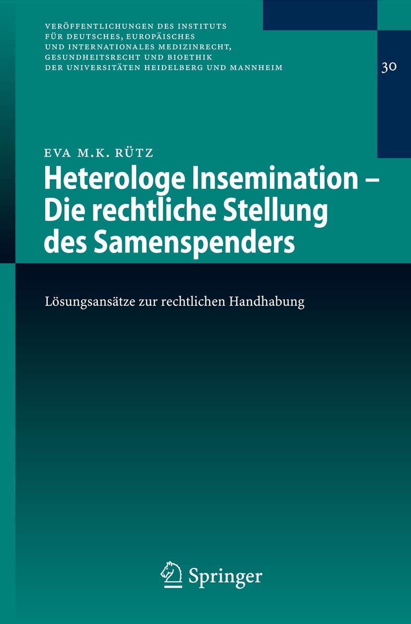 Heterologe Insemination - Die Rechtliche Stellung Des Samenspenders (English, Eva Maria K. Rütz) - Image 2 - GlowMirror