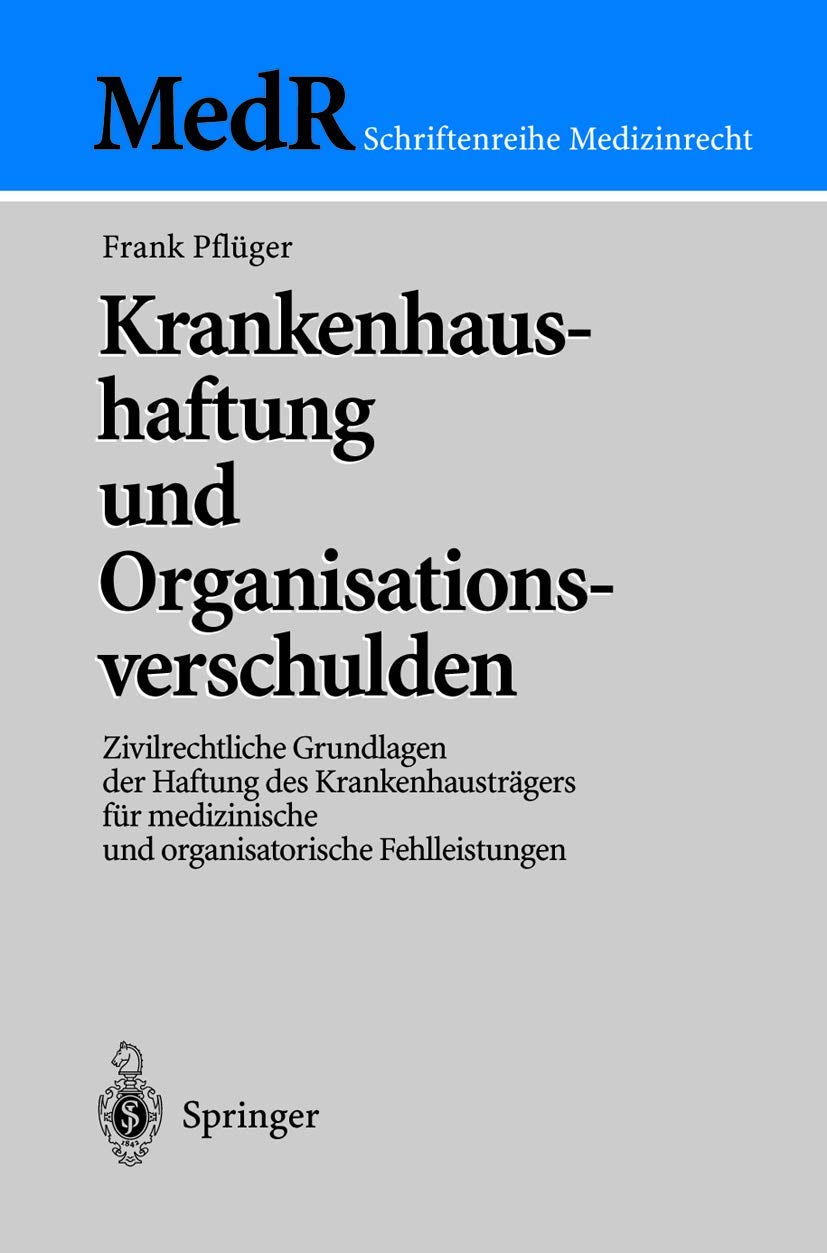 Krankenhaushaftung Und Organisationsverschulden (English, Frank Pflüger) - Image 2 - GlowMirror