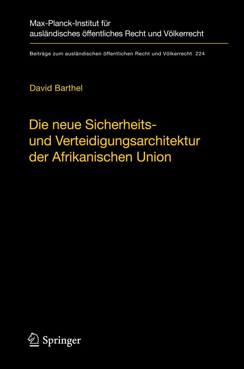 Die Neue Sicherheits- Und Verteidigungsarchitektur Der Afrikanischen Union (English, David Barthel) - Image 2 - GlowMirror
