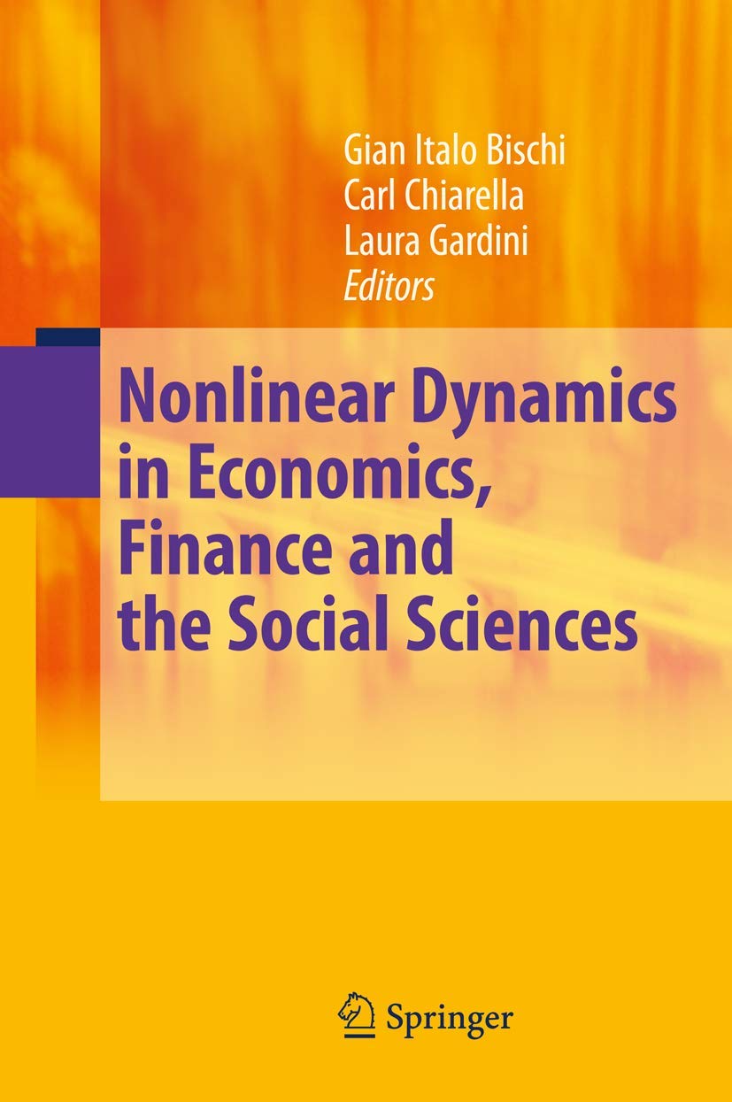 Nonlinear Dynamics in Economics, Finance and the Social Sciences (English, Gian Italo Bischi | Carl Chiarella | Laura Gardini) - Image 2 - GlowMirror