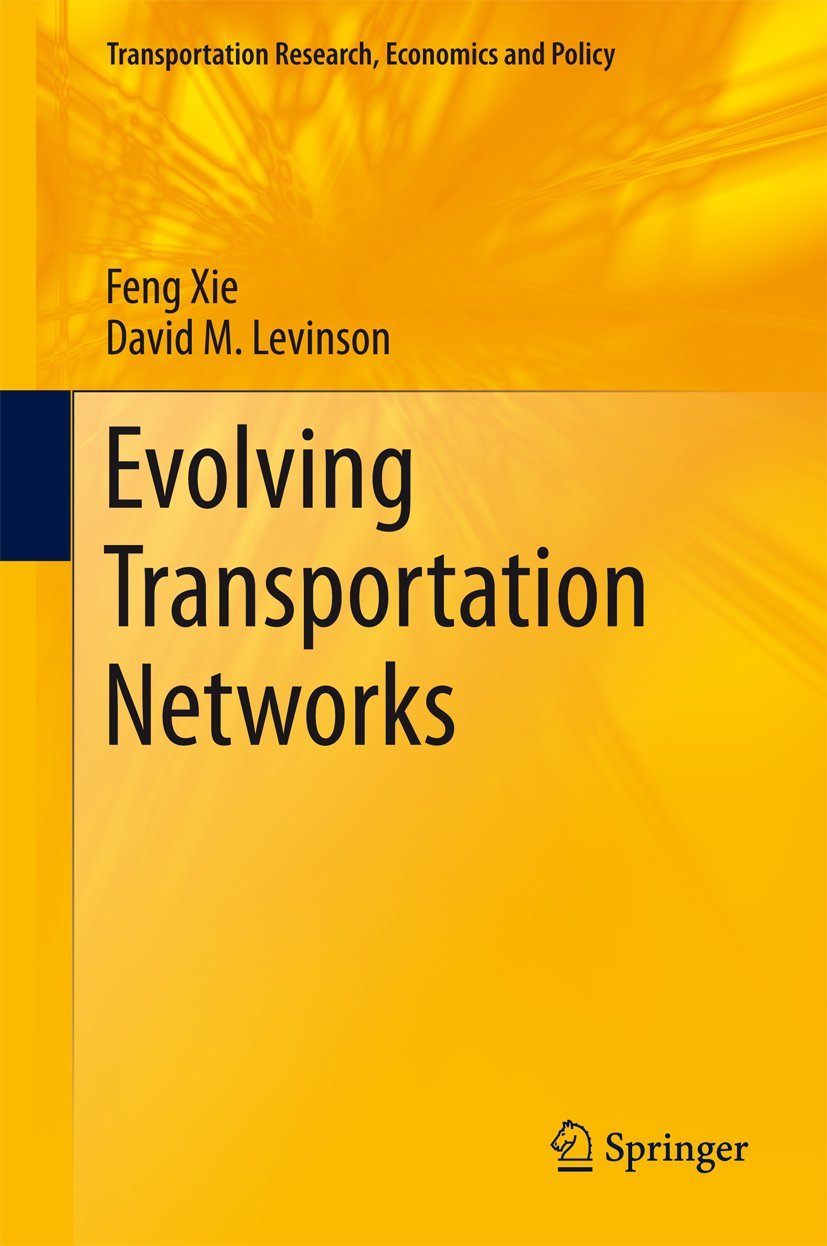 Evolving Transportation Networks (English, Feng Xie | David Levinson) - Image 2 - GlowMirror