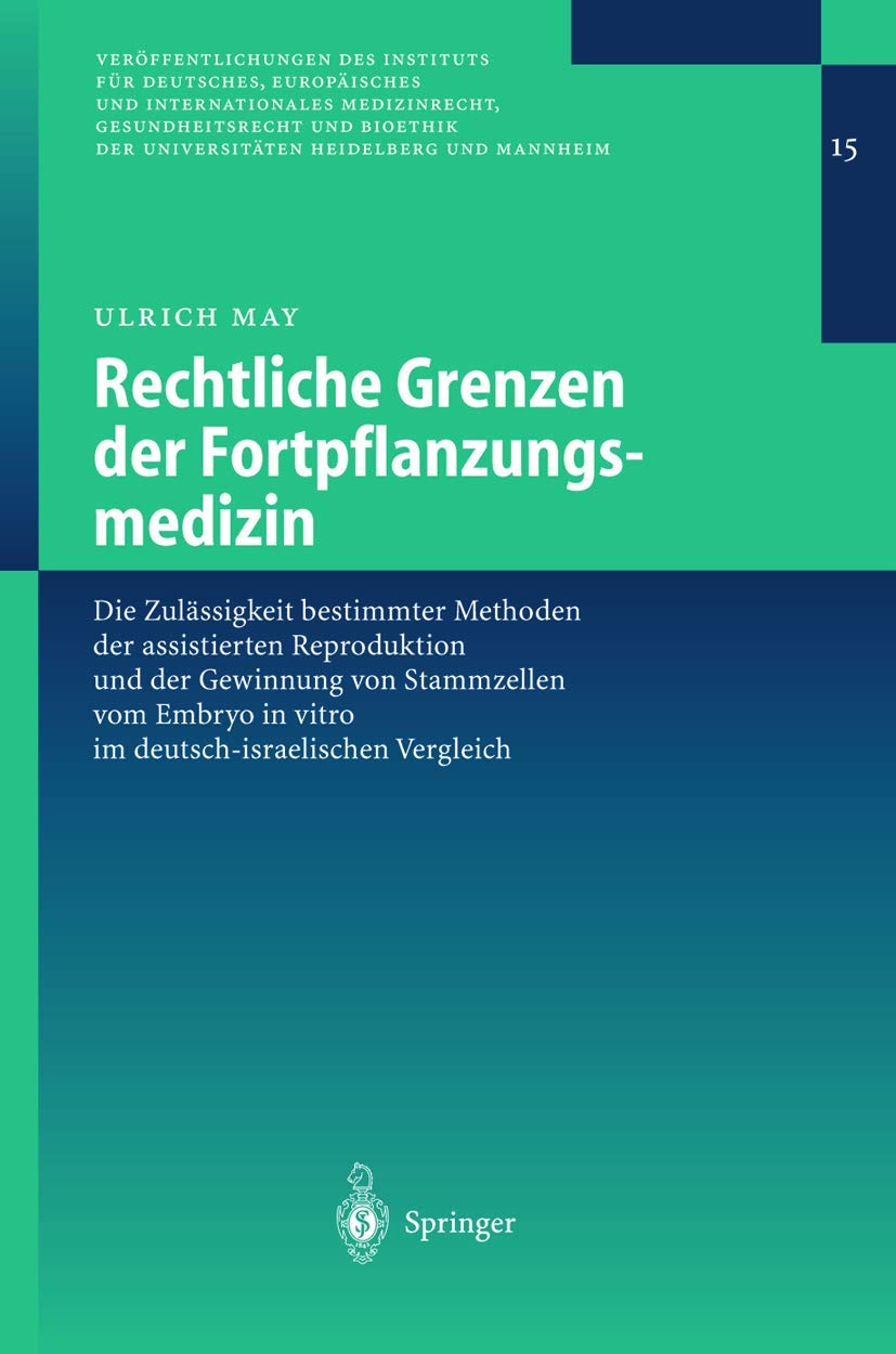 Rechtliche Grenzen Der Fortpflanzungsmedizin (English, Ulrich May) - Image 2 - GlowMirror
