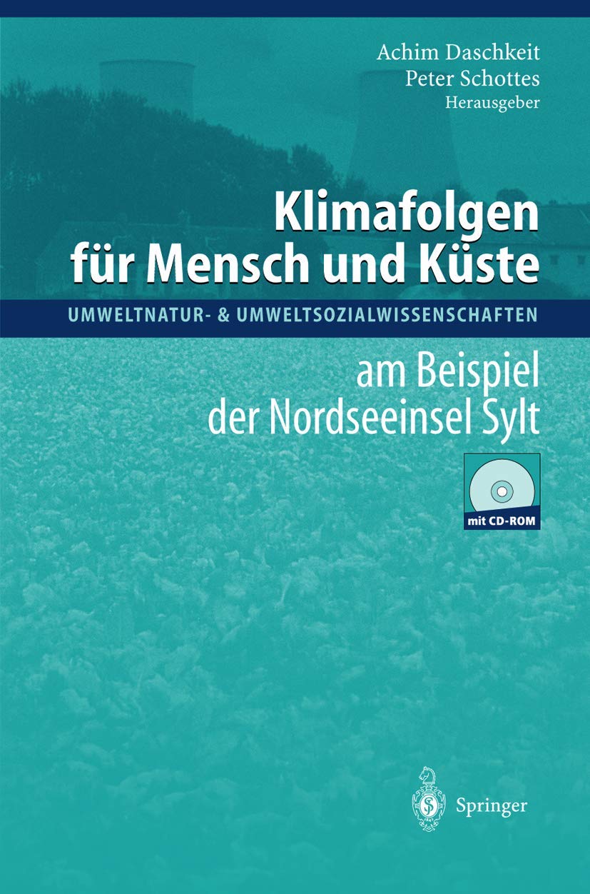 Klimafolgen Für Mensch Und Küste (English, Achim Daschkeit | Peter Schottes) - Image 2 - GlowMirror