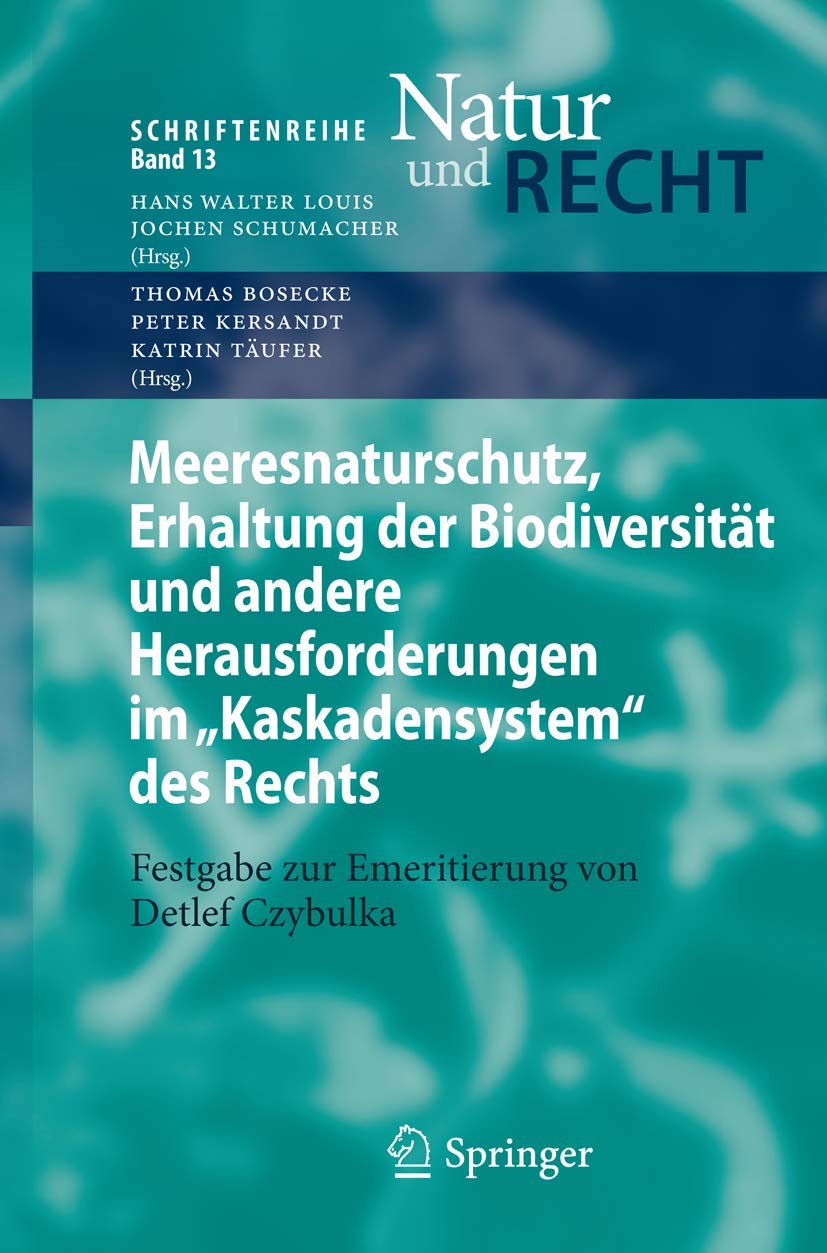 Meeresnaturschutz, Erhaltung Der Biodiversität Und Andere Herausforderungen Im Kaskadensystem Des Re (English, Thomas Bosecke | Peter Kersandt | Katri - Image 2 - GlowMirror
