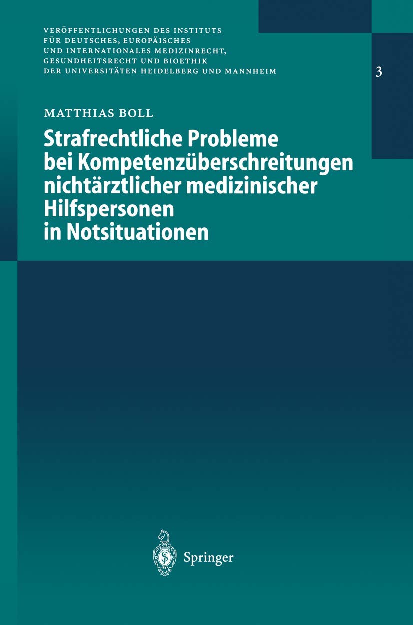 Strafrechtliche Probleme Bei Kompetenzüberschreitungen Nichtärztlicher Medizinischer Hilfspersonen i (English, Matthias G. E. J. Boll) - Image 2 - GlowMirror