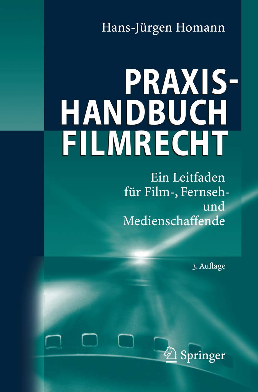 Praxishandbuch Filmrecht (English, Hans-Jürgen Homann) - Image 2 - GlowMirror