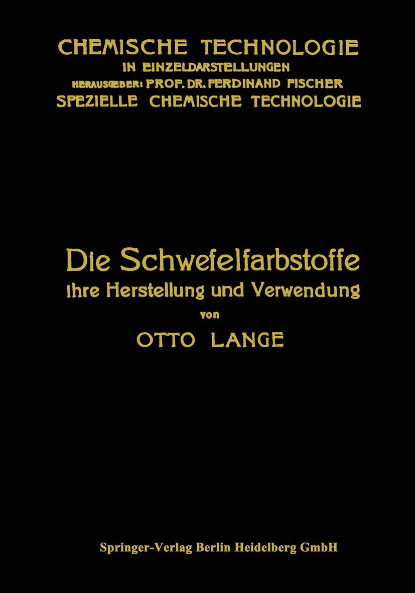 Die Schwefelfarbstoffe Ihre Herstellung Und Verwendung (English, Otto Lange) - Image 2 - GlowMirror