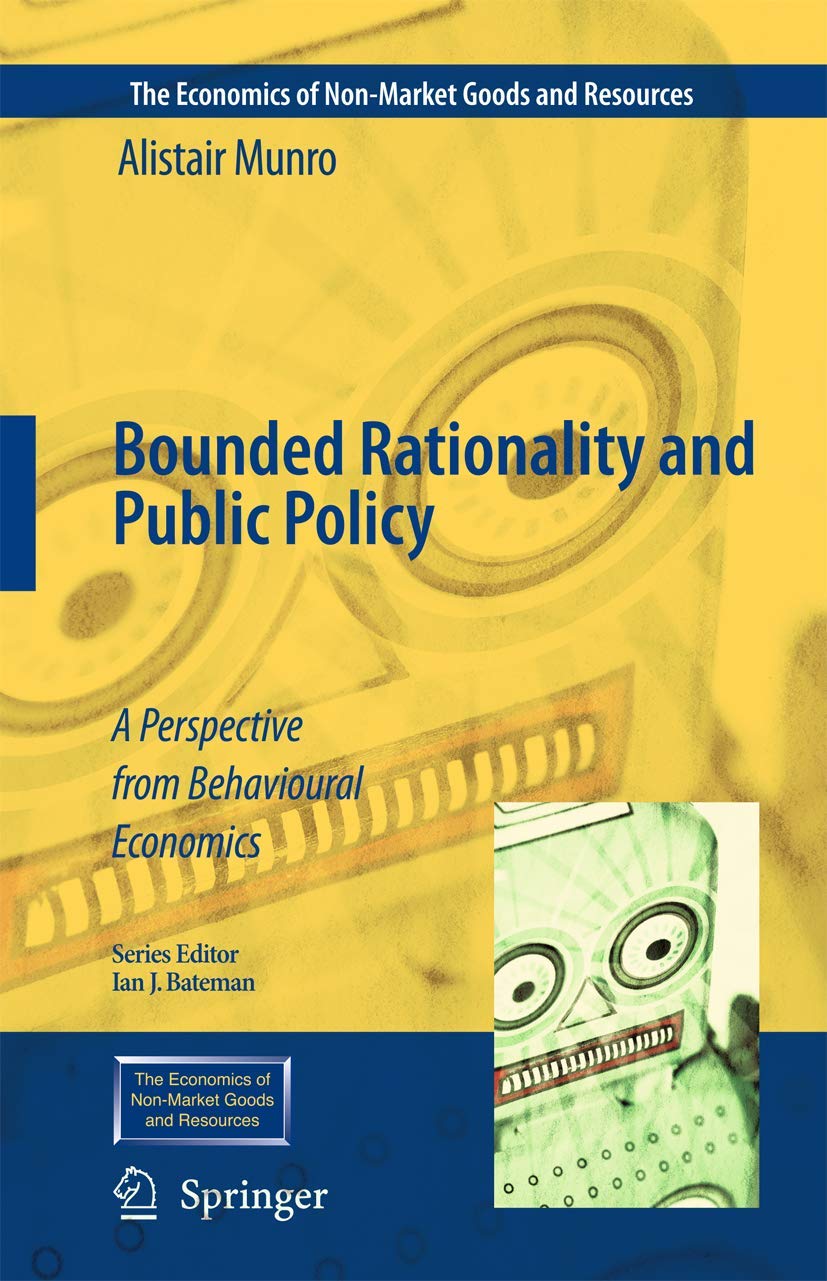 Bounded Rationality and Public Policy (English, Alistair Munro) - Image 2 - GlowMirror