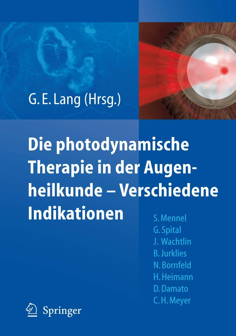 Photodynamische Therapie In der Augenheilkunde-Verschiedene Indikationen (English, Gabriele E. Lang) - Image 2 - GlowMirror