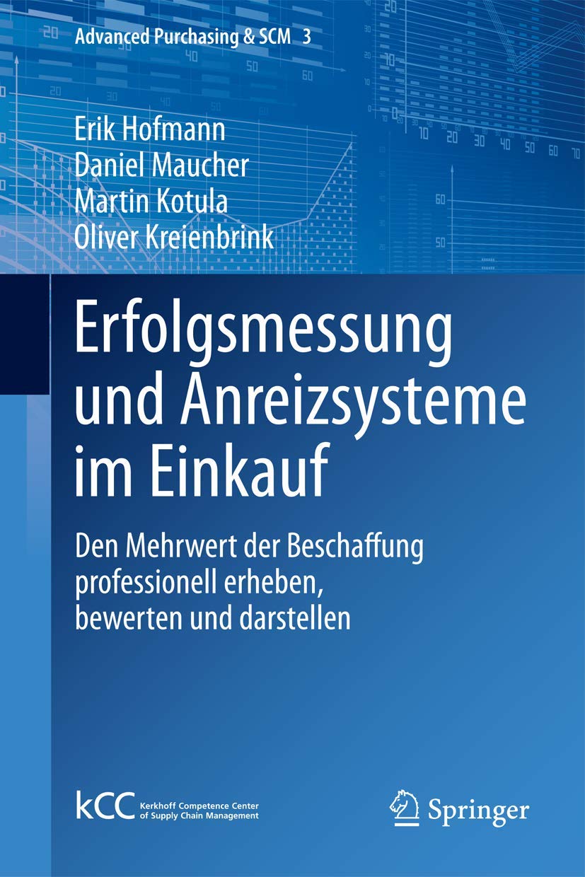 Erfolgsmessung Und Anreizsysteme Im Einkauf (English, Erik Hofmann | Daniel Maucher | Martin Kotula) - Image 2 - GlowMirror