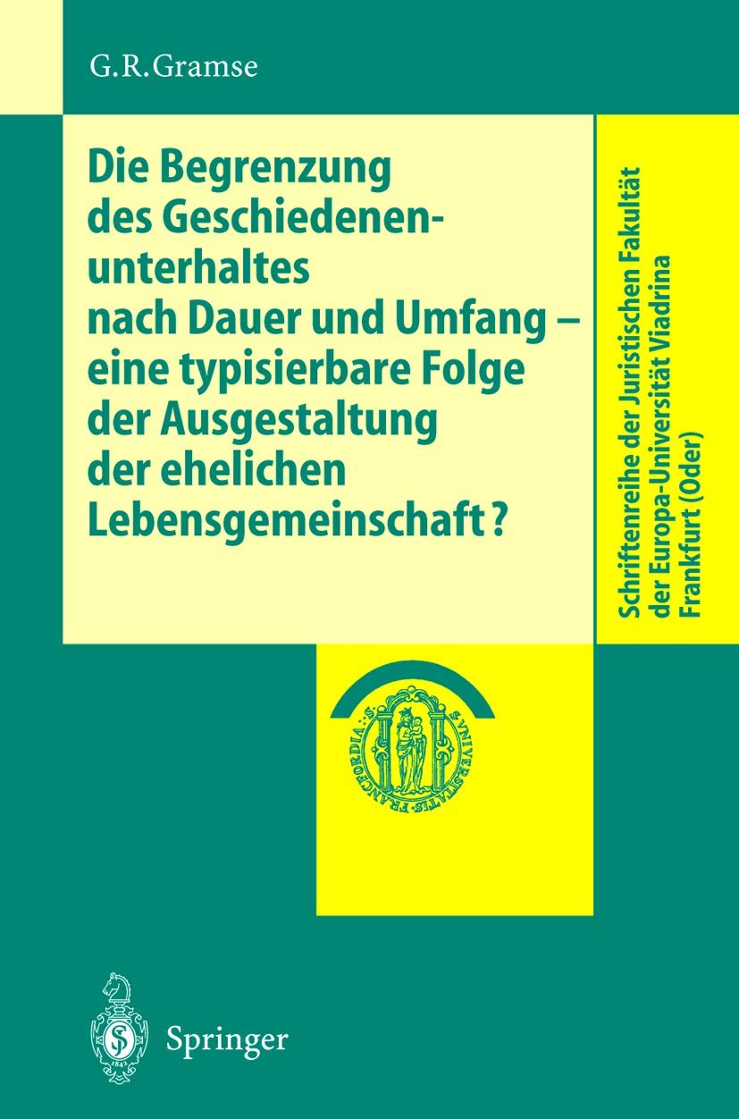 Die Begrenzung Des Geschiedenenunterhaltes Nach Dauer Und Umfang (English, Gerold R. Gramse) - Image 2 - GlowMirror