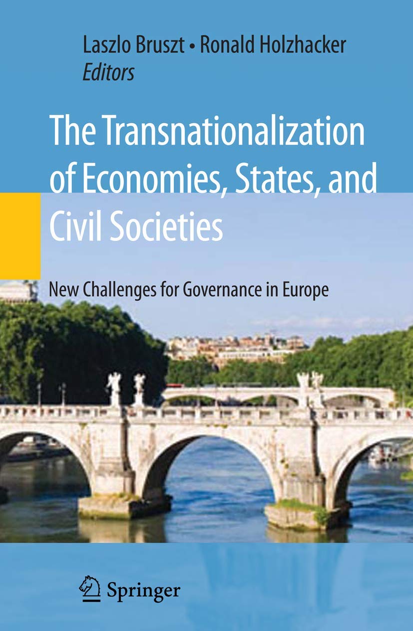 The Transnationalization of Economies, States, and Civil Societies (English, Laszlo Bruszt | Ronald Holzhacker) - Image 2 - GlowMirror