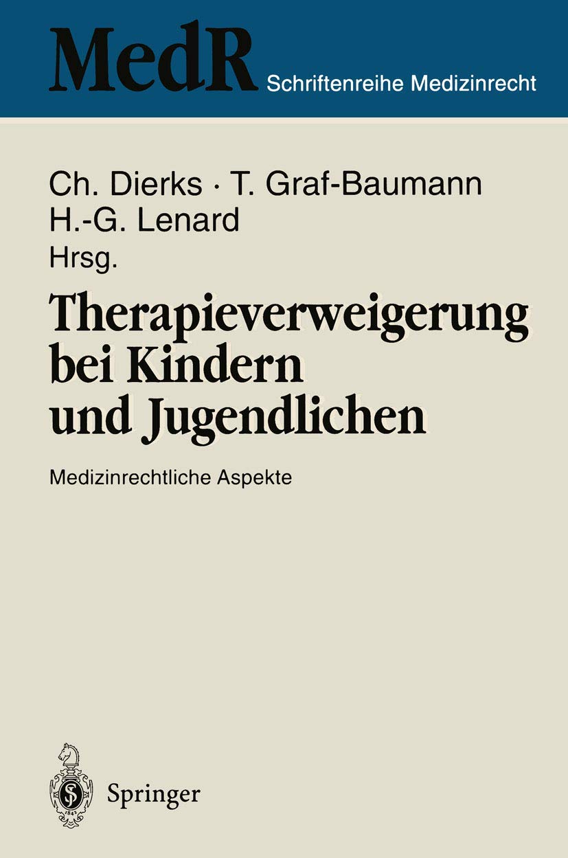 Therapieverweigerung Bei Kindern Und Jugendlichen (English, Christian Dierks | Toni Graf-Baumann | Hans-Gerd Lenard) - Image 2 - GlowMirror