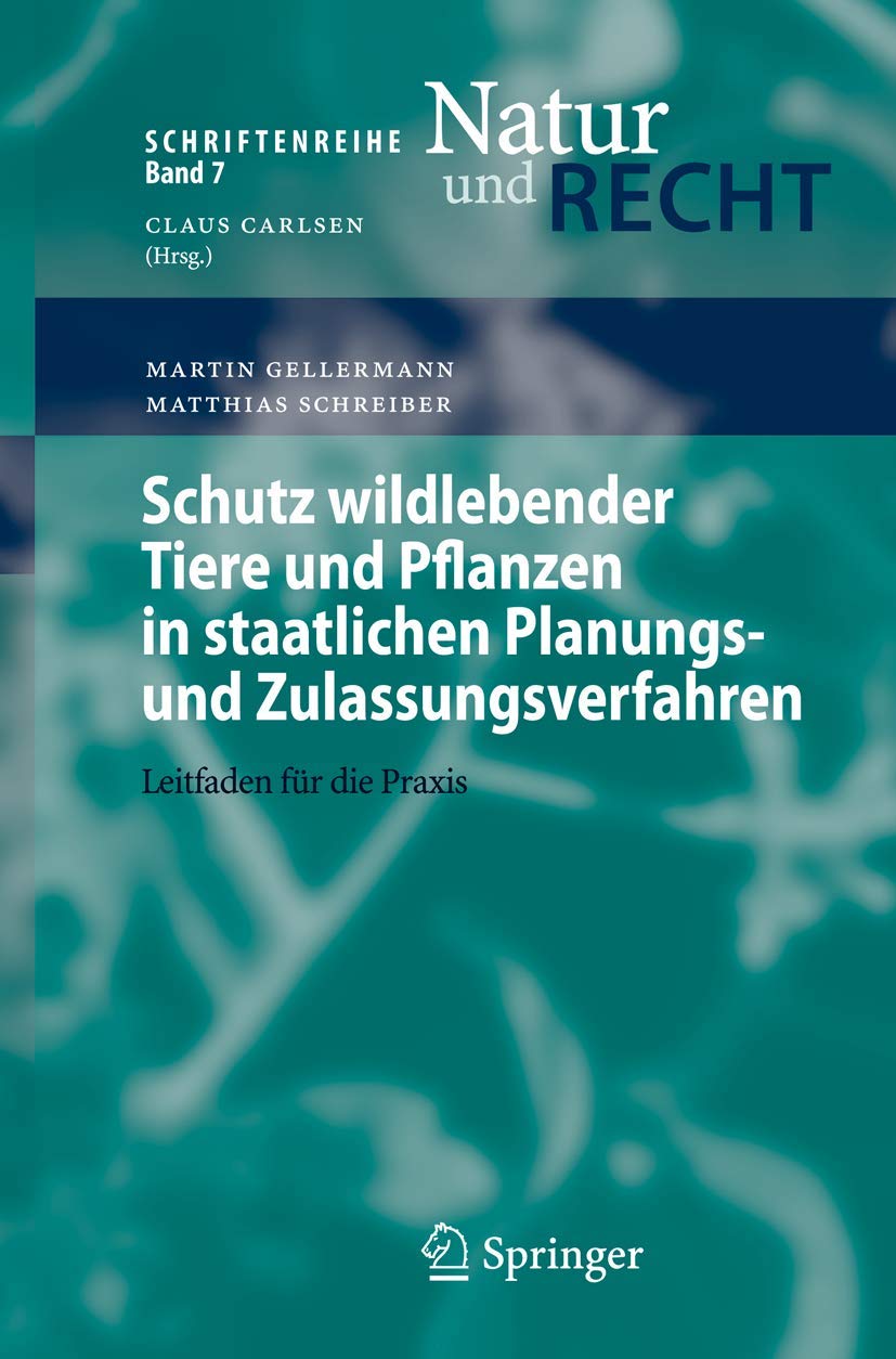 Schutz Wildlebender Tiere Und Pflanzen in Staatlichen Planungs- Und Zulassungsverfahren (English, Martin Gellermann | Matthias Schreiber) - Image 2 - GlowMirror