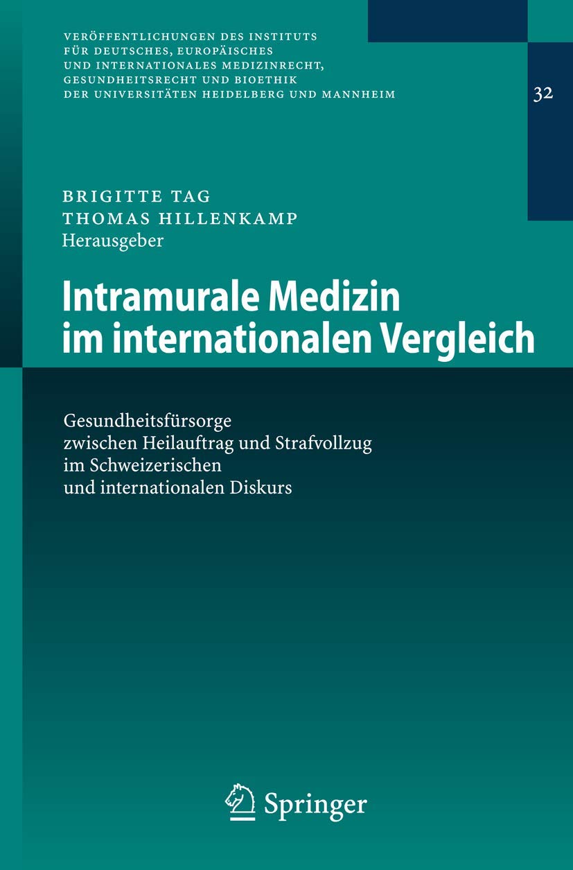 Intramurale Medizin Im Internationalen Vergleich (English, Brigitte Tag | Thomas Hillenkamp) - Image 2 - GlowMirror