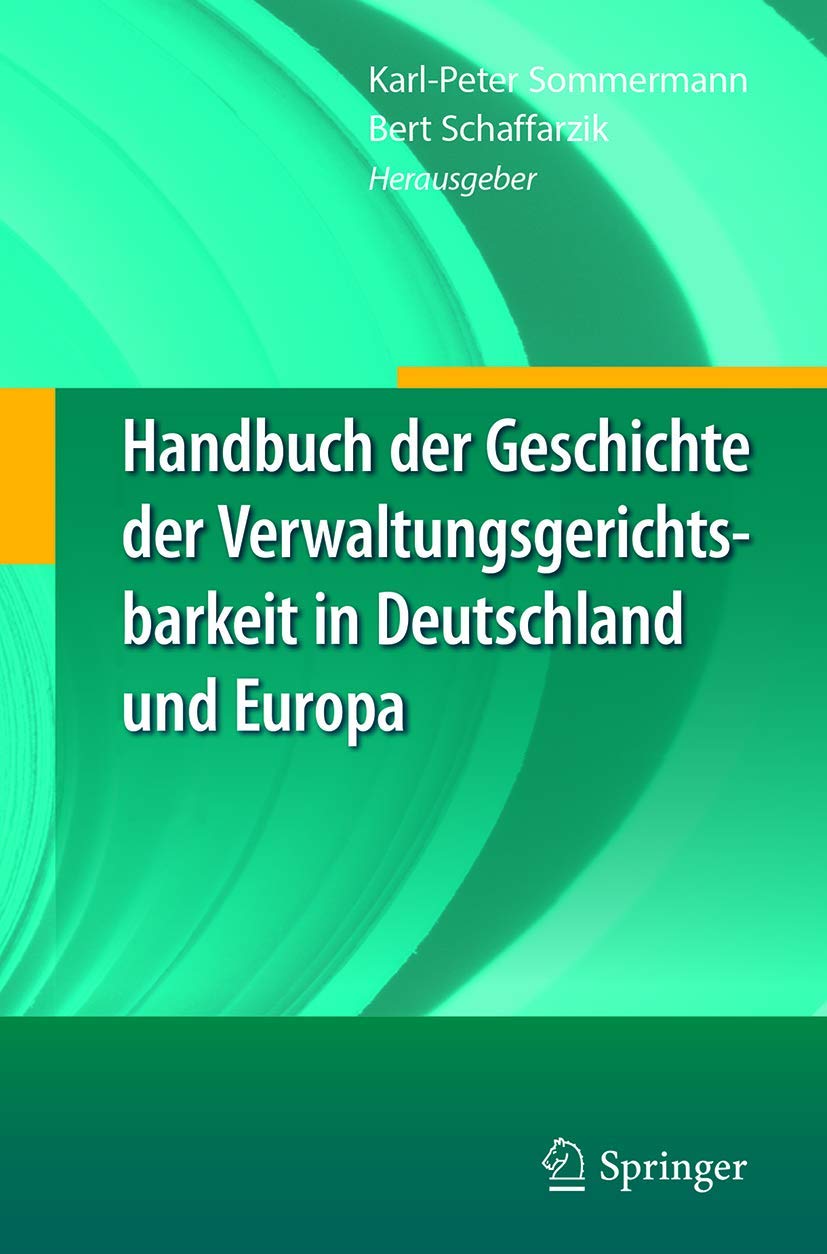 Handbuch Der Geschichte Der Verwaltungsgerichtsbarkeit in Deutschland Und Europa (English, Karl-Peter Sommermann | Bert Schaffarzik) - Image 2 - GlowMirror