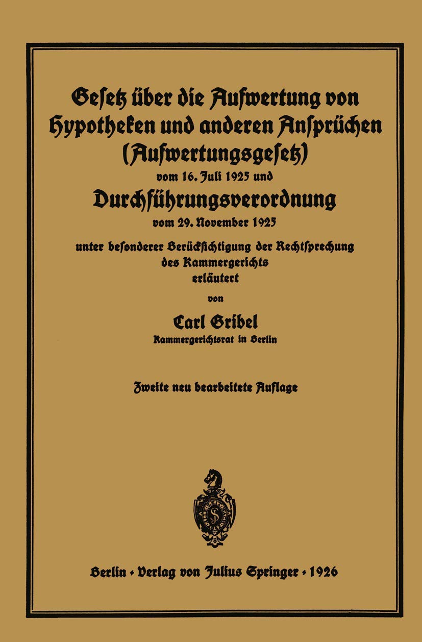 Gesetz Über Die Aufwertung Von Hypotheken Und Anderen Ansprüchen (Aufwertungsgesetz) Vom 16. Juli 19 (English, Carl Gribel) - Image 2 - GlowMirror