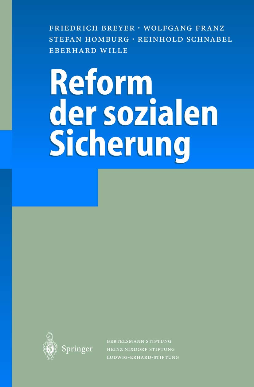 Reform Der Sozialen Sicherung (English, Friedrich Breyer | Wolfgang Franz | Stefan Homburg) - Image 2 - GlowMirror