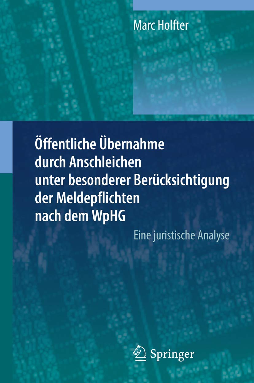 Öffentliche Übernahme Durch Anschleichen Unter Besonderer Berücksichtigung Der Meldepflichten Nach D (English, Marc Holfter) - Image 2 - GlowMirror